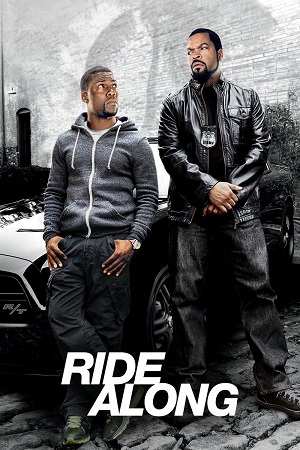 Download Ride Along (2014) Blu-Ray Dual Audio {Hindi-English} 480p [400MB] | 720p [1GB] | 1080p [2.6GB]