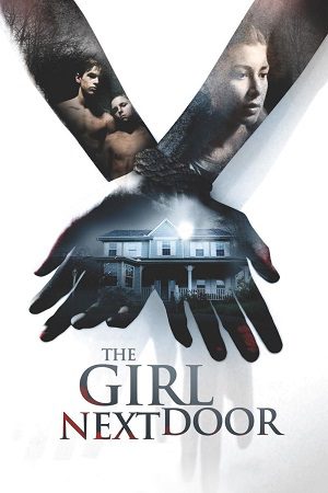 Download The Girl Next Door (2007) Full Movie {English With Subtitles} 480p [350MB] | 720p [750MB]