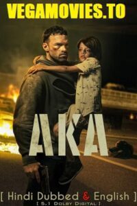 Download AKA – Netflix Original (2023) WEB-DL Dual Audio {Hindi-English} 480p [450MB] | 720p [980MB] | 1080p [2.6GB]