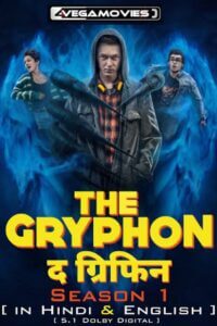 Download THE GRYPHON aka DER GREIF (2023) Amazon Original Season 1 Complete Dual Audio {Hindi-English} 480p | 720p | 1080p WEB-DL