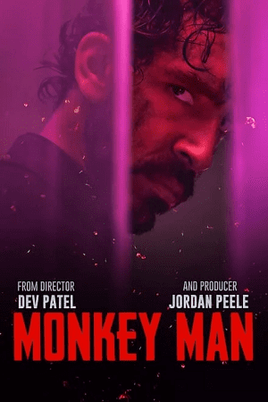 Download Monkey Man (2024) WEB-DL [English DDP5.1 Audio] Full Movie 480p [370MB] | 720p [990MB] | 1080p [2.3GB] | 2160p [13.1GB]