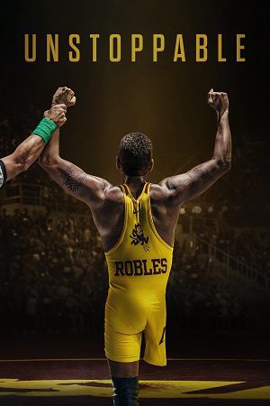 Download Unstoppable (2025) WEB-DL Dual Audio {Hindi-English} 480p [530MB] | 720p [1.1GB] | 1080p [2.1GB]