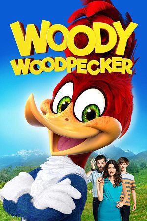 Download Woody Woodpecker (2017) Bluray Dual Audio {Hindi-English} 480p [300MB] | 720p [830MB] | 1080p [2GB]