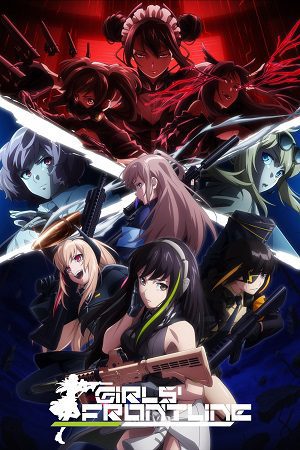 Download Girls’ Frontline (Season 1) Multi Audio {Hindi-English-Japanese} Anime Series 480p 720p & 1080p WEB-DL