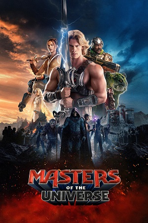Download Masters of the Universe (2026) WEBRip Dual Audio {Hindi-English} 480p [525MB] | 720p [1.2GB] | 1080p [9.6GB]