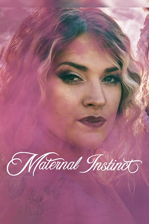 Download Maternal Instinct (2026) WEB-DL Dual Audio {Hindi-English} 480p [250MB] | 720p [660MB] | 1080p [2.7GB]