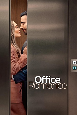Download Office Romance (2026) NetFlix: WEB-DL Dual Audio {Hindi-English} 480p [320MB] | 720p [1.1GB] | 1080p [2.1GB] x264
